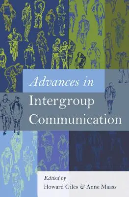 Fortschritte in der Intergruppenkommunikation - Advances in Intergroup Communication