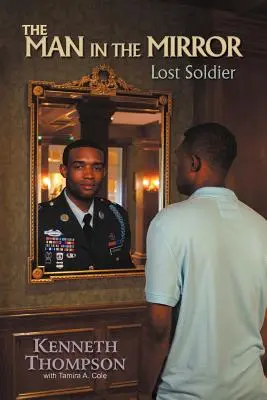 Der Mann im Spiegel: Verlorener Soldat - The Man in the Mirror: Lost Soldier