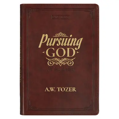 Gott nachspüren Andacht Großdruck - Pursuing God Devotional Large Print