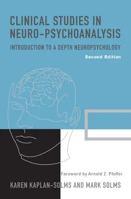 Klinische Studien in der Neuro-Psychoanalyse - Clinical Studies in Neuro-Psychoanalysis