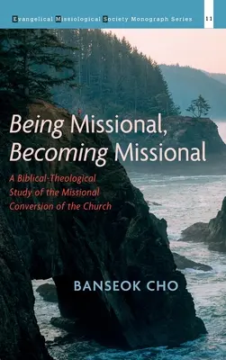 Missionarisch sein, missionarisch werden - Being Missional, Becoming Missional