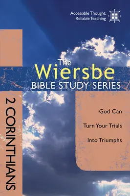 2. Korinther: Gott kann Ihre Prüfungen in Triumphe verwandeln - 2 Corinthians: God Can Turn Your Trials Into Triumphs