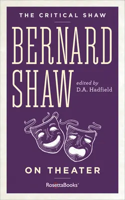 Bernard Shaw über das Theater - Bernard Shaw on Theater