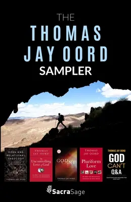 Der Thomas Jay Oord Sampler - The Thomas Jay Oord Sampler