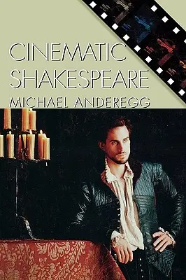 Shakespeare im Kino - Cinematic Shakespeare