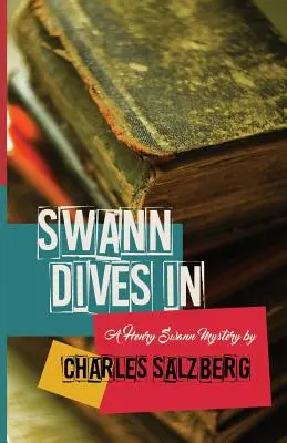 Swann taucht ein - Swann Dives In