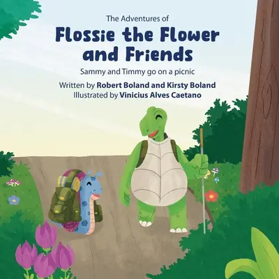 Die Abenteuer von Flossie der Blume und ihren Freunden: Sammy und Timmy machen ein Picknick - The Adventures of Flossie the Flower and Friends: Sammy and Timmy go on a picnic