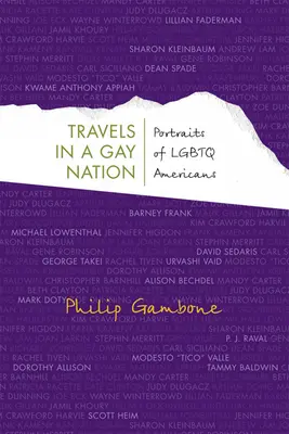 Reisen in eine schwule Nation: Porträts von LGBTQ-Amerikanern - Travels in a Gay Nation: Portraits of LGBTQ Americans