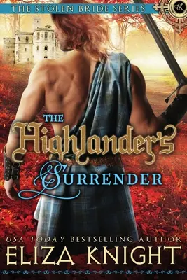 Die Hingabe des Highlanders - The Highlander's Surrender