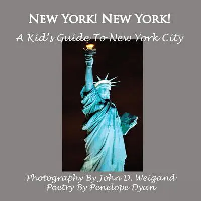 New York! New York! Ein Kinderreiseführer für New York City - New York! New York! A Kid's Guide To New York City