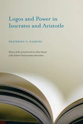 Logos und Macht bei Isokrates und Aristoteles - Logos and Power in Isocrates and Aristotle