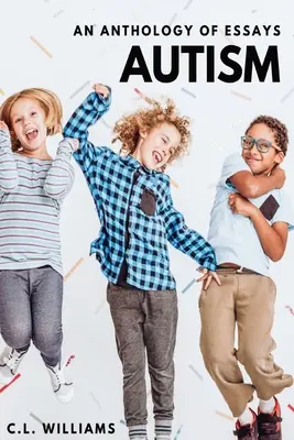 Autismus: Eine Anthologie von Essays - Autism: An Anthology of Essays