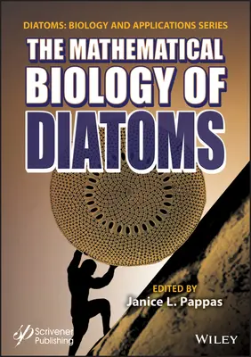 Die mathematische Biologie der Diatomeen - The Mathematical Biology of Diatoms