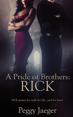 Der Stolz der Brüder: Rick - A Pride of Brothers: Rick