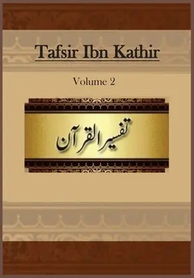Tafsir Ibn Kathir: Band 2 - Tafsir Ibn Kathir: Volume 2