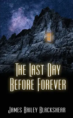 Der letzte Tag vor der Ewigkeit - The Last Day Before Forever