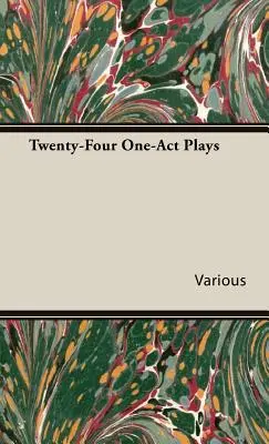 Vierundzwanzig Ein-Akte-Stücke - Twenty-Four One-Act Plays