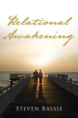 Beziehungsorientiertes Erwachen - Relational Awakening