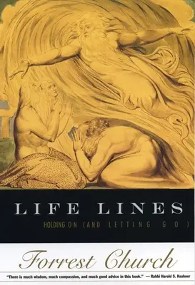 Lebenslinien: Festhalten (und Loslassen) - Life Lines: Holding On (and Letting Go)