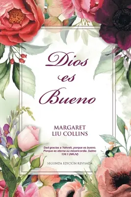 Gott ist gut: Dios es Bueno - God is Good: Dios es Bueno