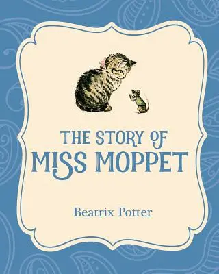 Die Geschichte von Miss Moppet - The Story of Miss Moppet