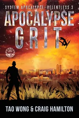 Apokalypse Grit: Eine apokalyptische LitRPG-Reihe - Apocalypse Grit: An Apocalyptic LitRPG series