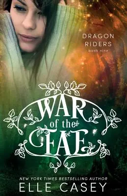 Krieg der Fae (Buch 9, Drachenreiter) - War of the Fae (Book 9, Dragon Riders)