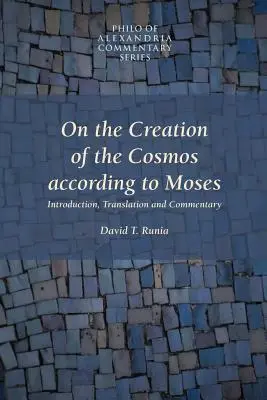 Über die Erschaffung des Kosmos nach Moses - On the Creation of the Cosmos According to Moses