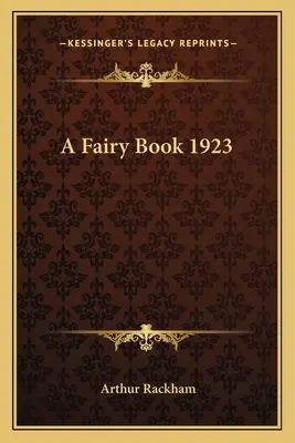 Ein Märchenbuch 1923 - A Fairy Book 1923