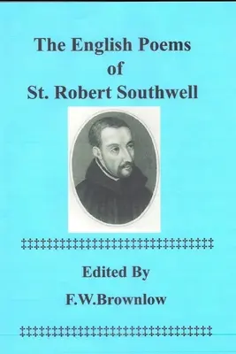 Die englischen Gedichte von St. Robert Southwell - The English Poems of St. Robert Southwell