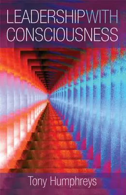 Führung mit Bewußtsein - Leadership with Consciousness