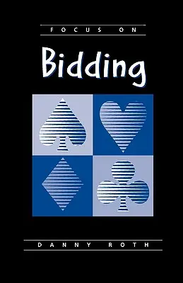 Fokus auf das Bieten - Focus on Bidding