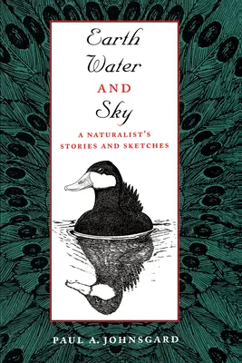 Erde, Wasser und Himmel: Geschichten und Skizzen eines Naturforschers - Earth, Water, and Sky: A Naturalist's Stories and Sketches