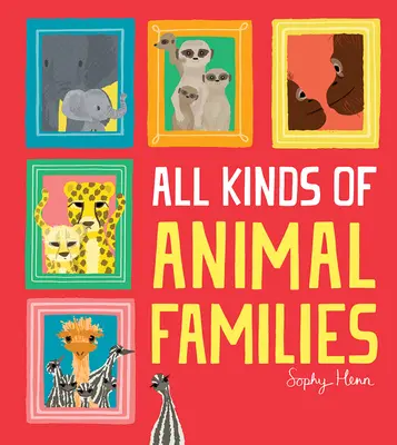 Alle Arten von Tierfamilien - All Kinds of Animal Families