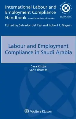 Einhaltung von Arbeits- und Beschäftigungsvorschriften in Saudi-Arabien - Labour and Employment Compliance in Saudi Arabia