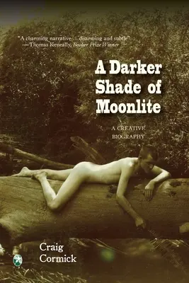 Ein dunklerer Schatten des Mondlichts: Eine kreative Biographie - A Darker Shade of Moonlite: A Creative Biography