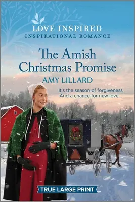 Das Weihnachtsversprechen der Amischen: Ein erbaulicher, inspirierender Liebesroman - The Amish Christmas Promise: An Uplifting Inspirational Romance