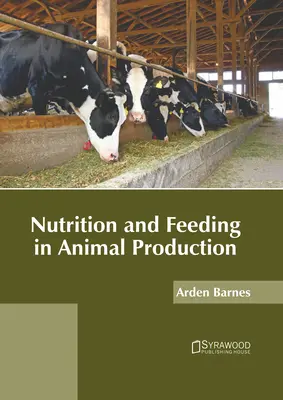 Ernährung und Fütterung in der Tierproduktion - Nutrition and Feeding in Animal Production