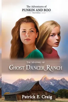 Das Geheimnis der Ghost Dancer Ranch - The Mystery of Ghost Dancer Ranch