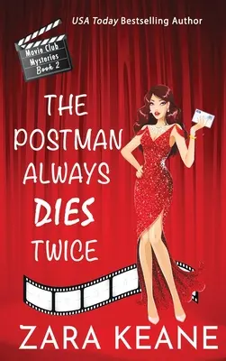 Der Postbote stirbt immer zweimal (Movie Club Krimis, Buch 2) - The Postman Always Dies Twice (Movie Club Mysteries, Book 2)