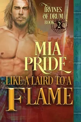 Wie ein Gutsherr zu einer Flamme - Like a Laird to a Flame