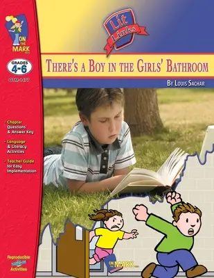 There's a Boy in the Girls' Bathroom, von Louis Sachar Lit Link Klassenstufe 4-6 - There's a Boy in the Girls' Bathroom, by Louis Sachar Lit Link Grades 4-6