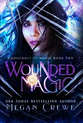 Verwundete Magie - Wounded Magic