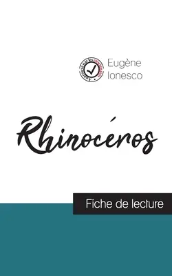 Rhinocros de Ionesco (Vortrag und vollständige Analyse des Werks) - Rhinocros de Ionesco (fiche de lecture et analyse complte de l'oeuvre)