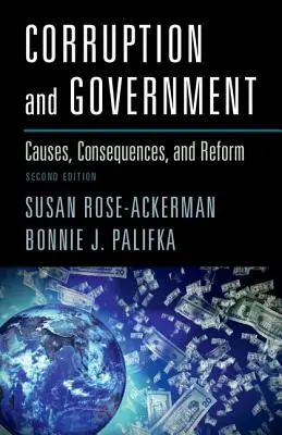 Korruption und Regierung: Ursachen, Folgen und Reformen - Corruption and Government: Causes, Consequences, and Reform