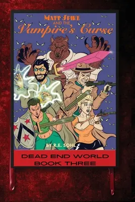 Matt Spike und der Fluch der Vampire - Matt Spike And The Vampire's Curse