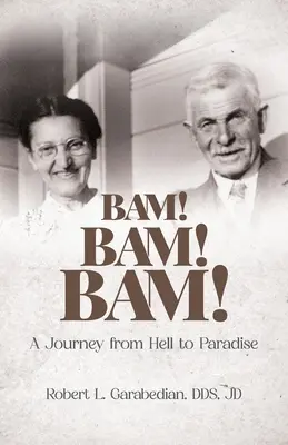 Bam! Bam! Bam! Eine Reise von der Hölle ins Paradies - Bam! Bam! Bam!: A Journey from Hell to Paradise