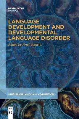 Sprachentwicklung und Sprachentwicklungsstörung - Language Development and Developmental Language Disorder