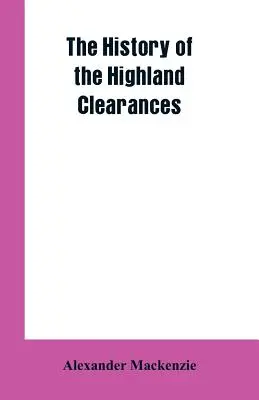 Die Geschichte der Highland Clearances - The History of the Highland Clearances