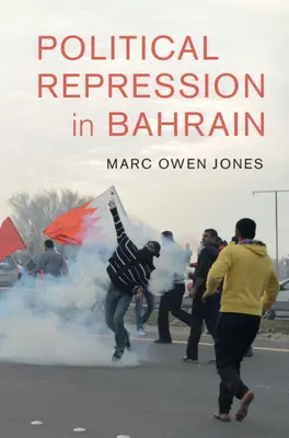 Politische Unterdrückung in Bahrain - Political Repression in Bahrain
